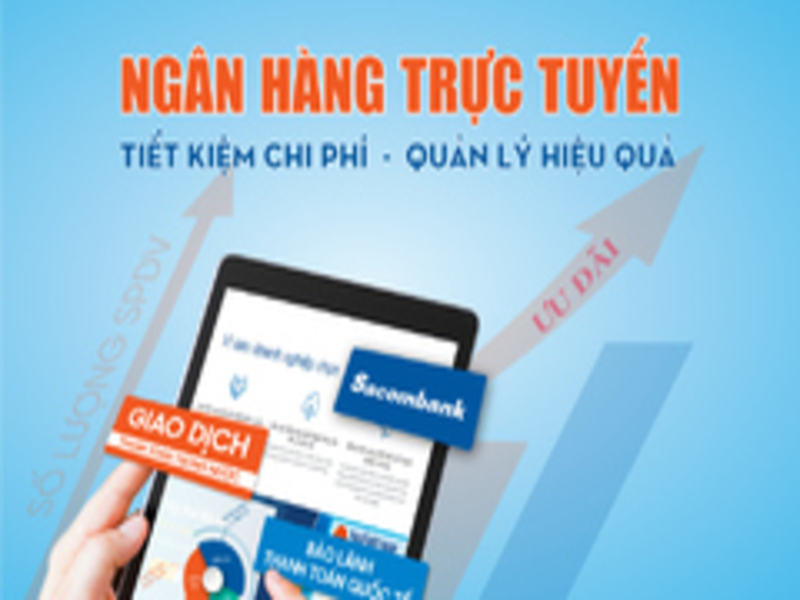 Ngân hàng trực tuyến Sacombank giúp doanh nghiệp quản lý hiệu quả